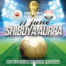 渋谷オーラ　6/11（火）80人で日本×イラク戦 放映　パブリッ...