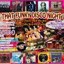 PLAY THAT FUNKY DISCO　NIGHT Vol.3