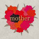 母の日におくる特別展｜mother