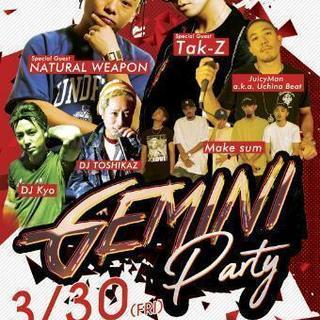 3月30日☆GeminiParty☆Tak-z.natural ...
