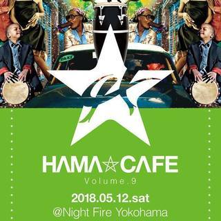 5/12(土)「HAMA★CAFE」Vol.9@横浜・黄金町