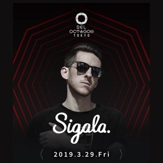 【EDM】Sigala六本木【ライブ】