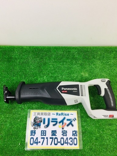 パナソニック EZ45A1 レシプロソー 14.4V/18V 本体のみ【リライズ野田愛宕店】【店頭取引限定】【中古品】1点限り早い者勝ち！
