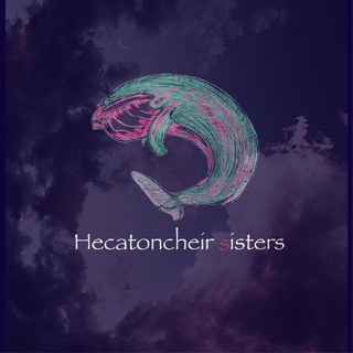 大阪難波発ロックンロール「Hecatoncheir sister...