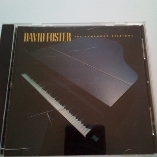  DAVID FOSTER　THE SYMPHONY SESSIONS