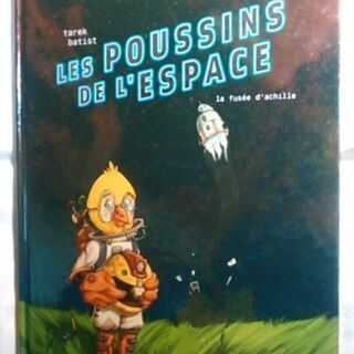 【フランス語】宇宙のひよこ LES POUSSINS DE L'...