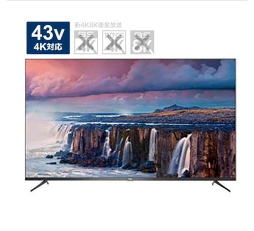 ＴＣＬ　４３Ｖ型４Ｋ対応液晶テレビ［４３Ｖ型／４Ｋ対応／ＹｏｕＴｕｂｅ対応］　４３Ｐ８Ｂ