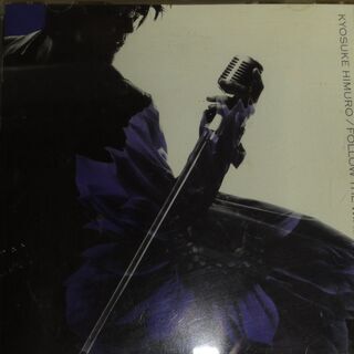  Follow the wind  氷室京介 の画像