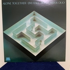 レコード　ジム　ホール/ロン　カーター　「アローン　トゥゲザー」