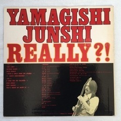 山岸潤史　REALLY？！　オリジナルLP盤の画像