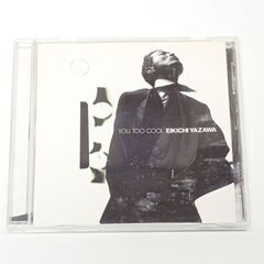 CC630 矢沢永吉 YOU, TOO COOL