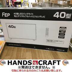 FEP　FD4011B　液晶テレビ　未使用　2018年式　40インチ　【ハンズクラフト宜野湾店】