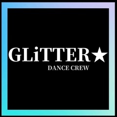 🌈ふじみ野市GLiTTER★DanceCrewメンバー募集🌈