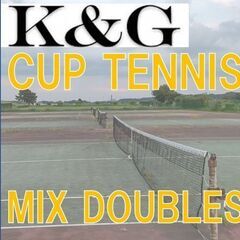 【K&G CUP】ミックスダブルス大会 豪華景品参加者全員当たる...