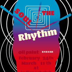 富崎聖哉個展〜THE Soul Rhythm〜