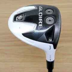 GLOIRE グローレ フェアウェイウッド 3W TaylorMade テーラーメイド