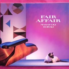 鈴木雅之のアルバム「FAIR AFFAIR]