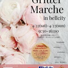 『Vol.6 Glitter Marche in bellcity』