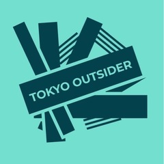 《TOKYO OUTSIDER》