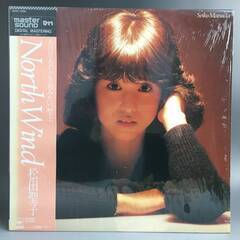 LPレコード 松田聖子　North Wind マスターサウンド版 UNY7/82 【マスターサウンド盤】松田聖子「North Wind」LP（12インチ