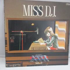[727] MISS D.J 超時空要塞マクロス　VOL.Ⅲ　ア...
