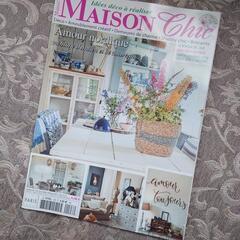 フランスのインテリア雑誌『MAISON Chic』