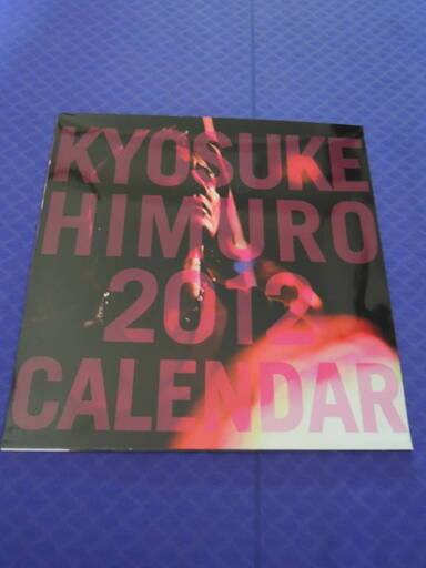 ★氷室京介　2012カレンダー　30㎝×30㎝