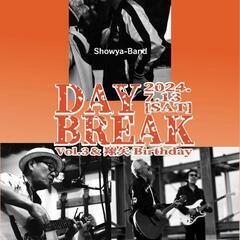【Daybreak-Vol.3&翔矢Birthday】