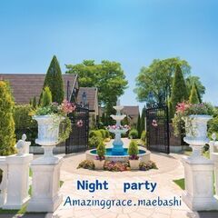 【アメイジンググレイスNight♡party】
