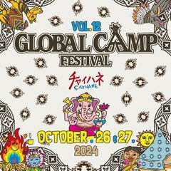 チャイハネ主催 GLOBALCAMP FESTIVAL VOL....