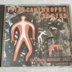 直立猿人 チャールスミンガス 国内盤