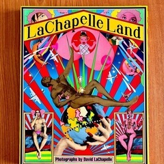 デビッド・ラシャペル 写真集 LACHAPELLE LAND D...