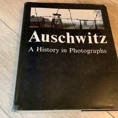 Auschwitz: A History in Photogra...