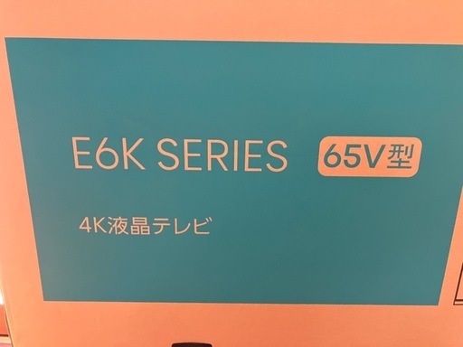 65型ハイセンステレビ65 E6K