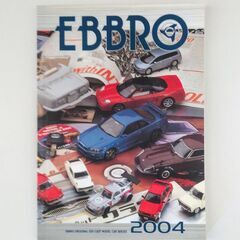 エブロ　2004　カタログ　「EBBRO 2004 CATALO...