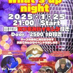 What's up night