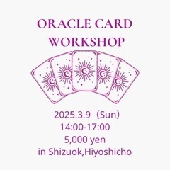 ■□ Day☆Oracle Card Work shop 202...