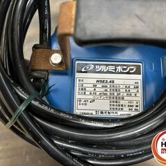 【中古】ツルミ HSE2.4S 水中ポンプ 口径50㎜ 定格周波数60Hz の画像