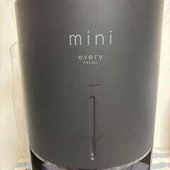 エブリィフレシャス ミニ
every frecious mini...