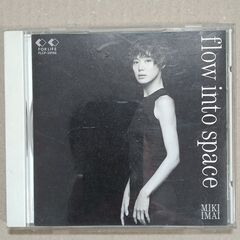 今井美樹　flow into space CDの画像