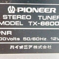 【R538】パイオニア/PIONEER/ステレオチューナー/TX-6600Ⅱ/通電のみ確認OK/現状品の画像