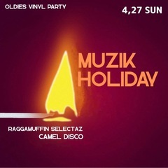 muzic holiday in camel ！raggae レ...