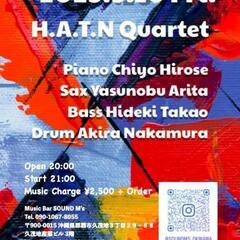 @那覇Sound M’s   "H.A.T.N  Quartet"