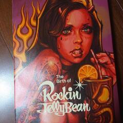 画集The Birth of Rockin’Jelly Bean

