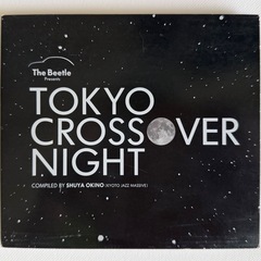 コンピレーションアルバム『TokyoCrossoverNight』