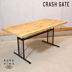 CRASH GATE(クラッシュゲート)/ノットアンティークスの...
