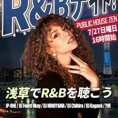 浅草R&Bナイト夏の【隅田川花火スペシャル】