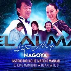 ELALMA LATIN MIX IN NAGOYA vol.2