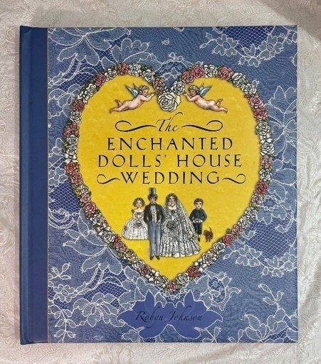 ドールハウス仕掛け絵本　THE ENCHANTED DOLLS' HOUSE Wedding