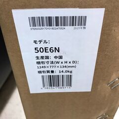 【ジャングルジャングル岩出店】【B143】4K液晶テレビ ハイセンス 50E6N 2025年製 ★未開封品★ 家電 和歌山 岩出市 紀の川市 海南市の画像